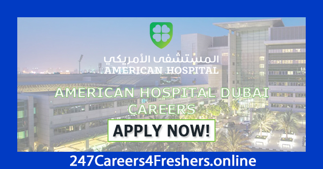 American Hospital Dubai Careers